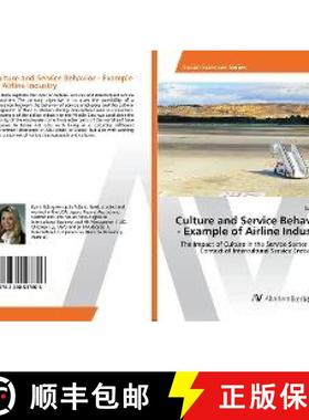 预订 Culture and Service Behavior - Example of Airline Industry [9783330517806]