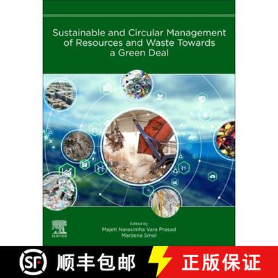 预订 Sustainable and Circular Management of Resources and Waste Towards a Green Deal [9780323952781]