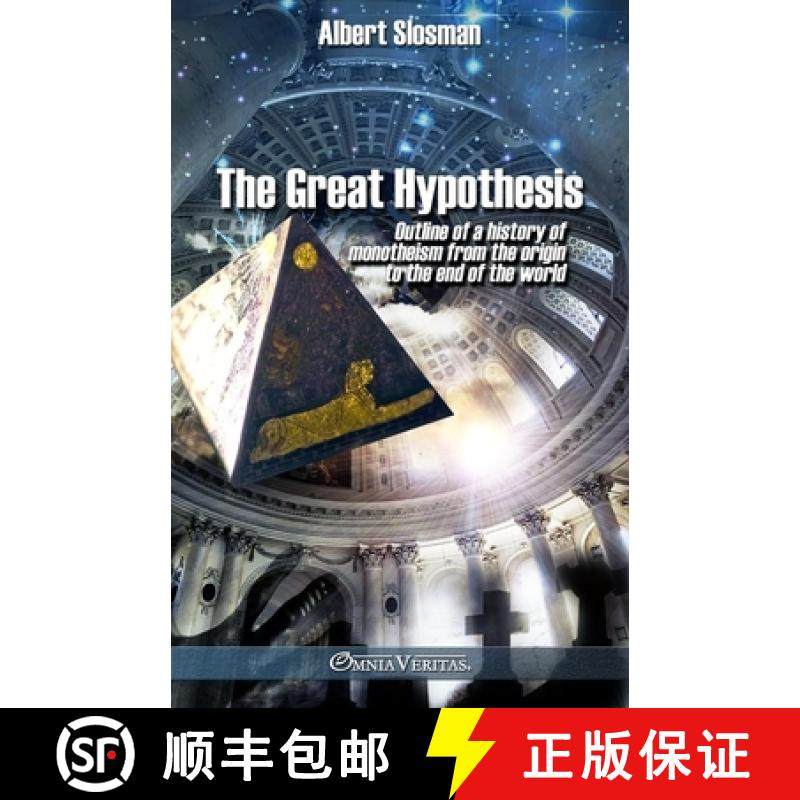 预订 The great hypothesis: Outline of a history of monotheism from the origin to the end of the world [9781805402404]