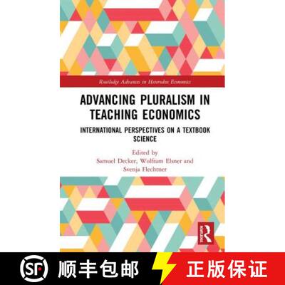 【3-4周达】精装 Advancing Pluralism in Teaching Economics: International Perspectives on a Textbook S... [9781138037625]