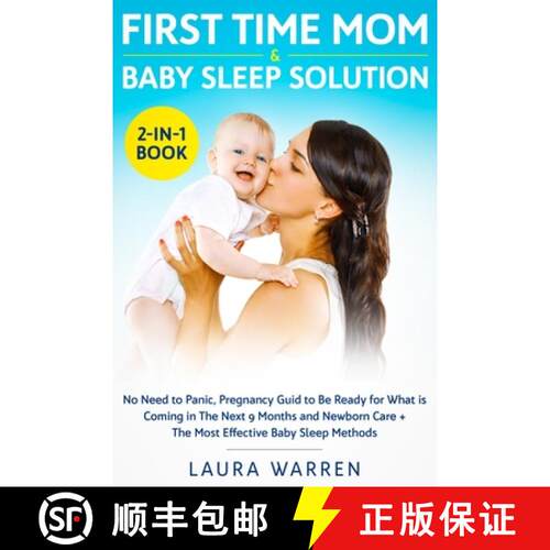 【3-4周达】First Time Mom & Baby Sleep Solution 2-in-1 Book: No Need to Panic, Pregnancy Guide to Be ... [9781648662010]