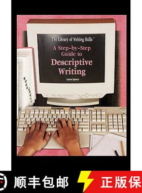 预订 A Step-By-Step Guide to Descriptive Writing [9781435835030]