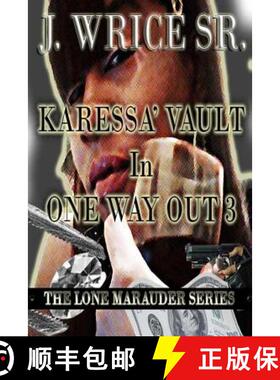 【3-4周达】Karessa' Vault In One Way Out 3: The Lone Marauder Series [9781642546415]