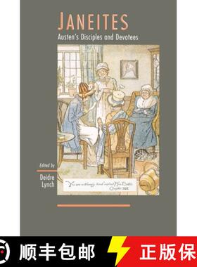 【3-4周达】Janeites – Austen`s Disciples and Devotees [9780691050065]
