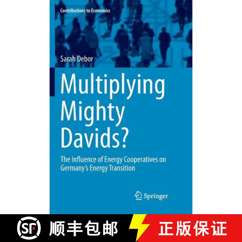 【3-4周达】Multiplying Mighty Davids? : The Influence of Energy Cooperatives on Germany's Energy Tran... [9783030084981]