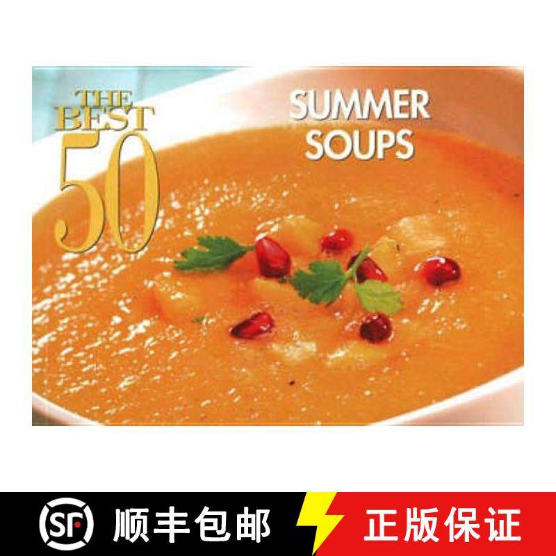 【3-4周达】The Best 50 Summer Soups [9781558673328]