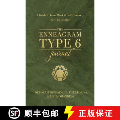 【3-4周达】The Enneagram Type 6 Journal: A Guide to Inner Work & Self-Discovery for the Loyalist [9781401979065]
