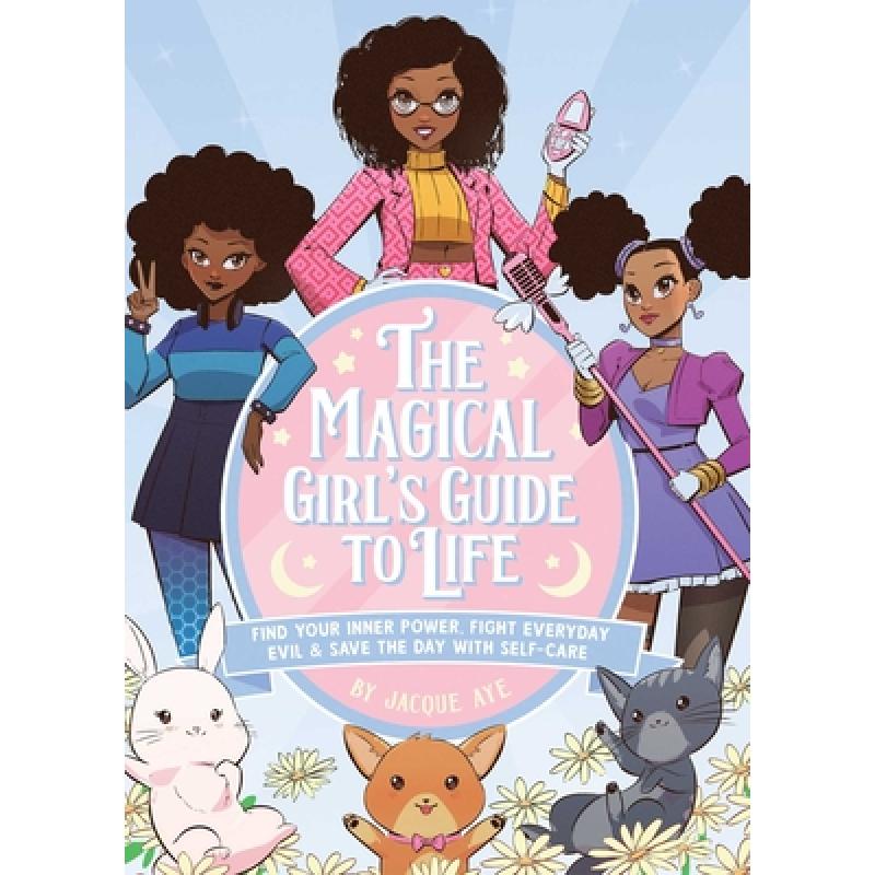 预订 the magical girls guide to life: fi. [9781646042487]