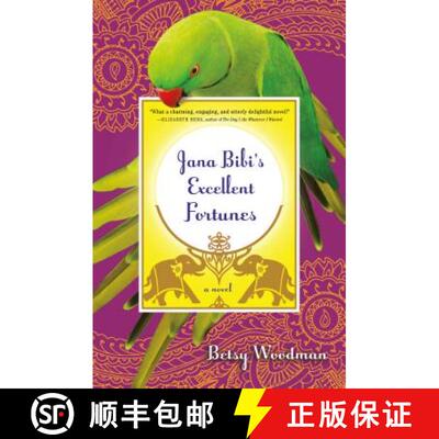 【3-4周达】Jana Bibi's Excellent Fortunes: A Novel [9780805093490]