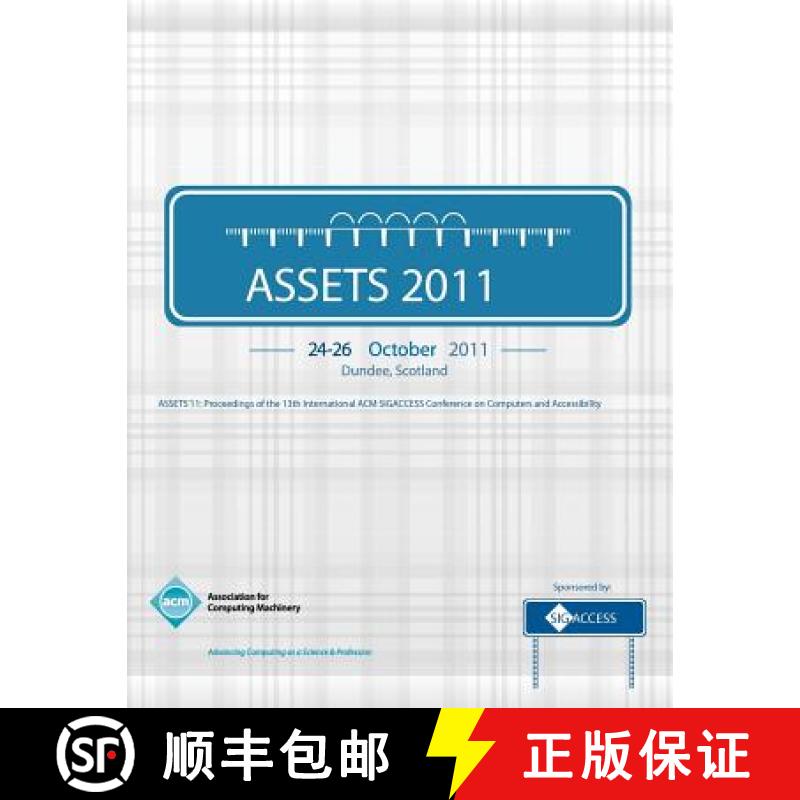 【2-3周达】Assets '11: Proceedings of the 13th International ACM SIGACCESS Conference on Computers an... [9781450309196]