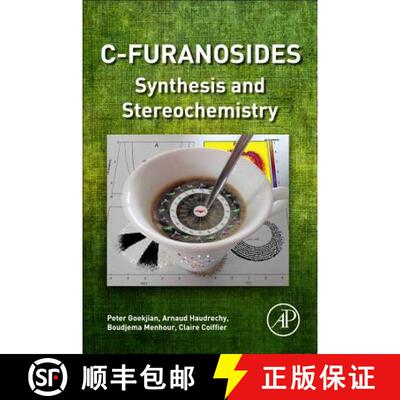 【3-4周达】C-Furanosides: Synthesis and Stereochemistry [9780128037393]