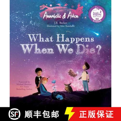 【3-4周达】精装 Annabelle & Aiden: What Happens When We Die? [9780997806670]