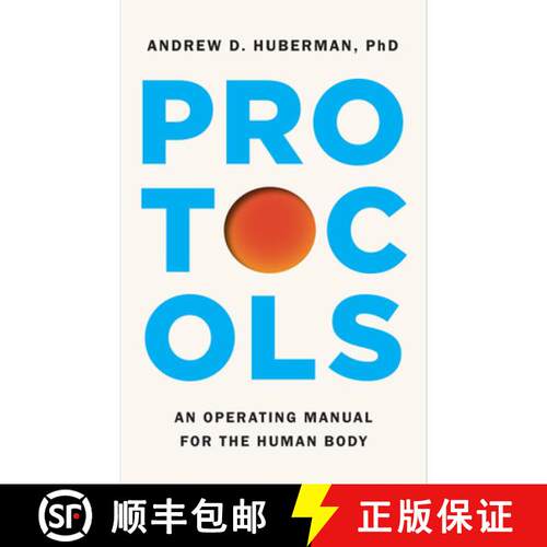 【3-4周达】精装 Protocols: An Operating Manual for the Human Body [9781668032145]