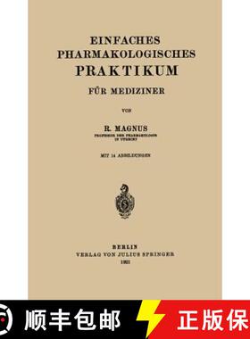 【3-4周达】Einfaches Pharmakologisches Praktikum Für Mediziner [9783642900709]