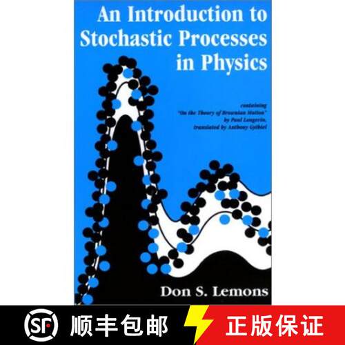 【3-4周达】An Introduction to Stochastic Processes in Physics: Containing On the Theory of Brownian M... [9780801868672]