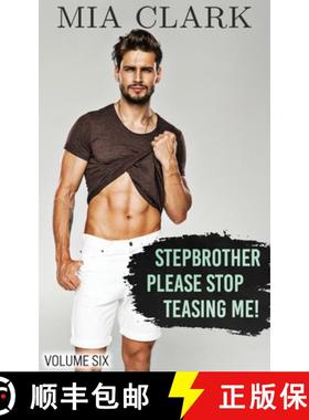 预订 Stepbrother, Please Stop Teasing Me! (Volume Six) [9798890370051]
