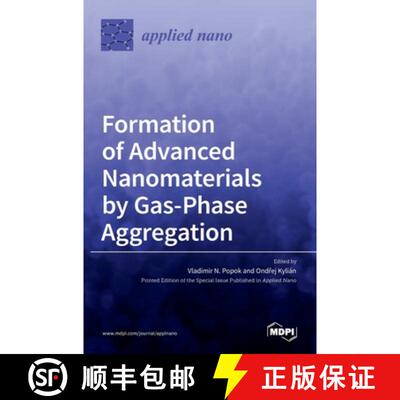【3-4周达】Formation of Advanced Nanomaterials by Gas-Phase Aggregation [9783036527284]