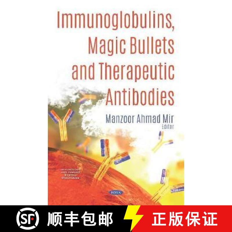 【3-4周达】Immunoglobulins, Magic Bullets and Therapeutic Antibodies [9781536169034]