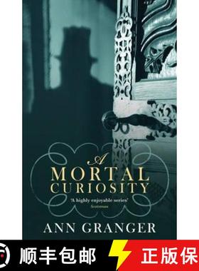 【3-4周达】Mortal Curiosity (Inspector Ben Ross Mystery 2): A compelling Victorian mystery of heartac... [9780755346936]