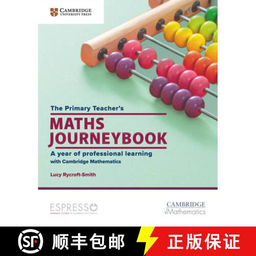 【3-4周达】The Primary Teacher's Maths Journeybook: A Year of Professional Learning [9781009157391]