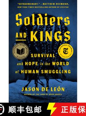 【3-4周达】士兵与国王 Soldiers and Kings: Survival and Hope in the World of Human Smuggling [9780593298589]