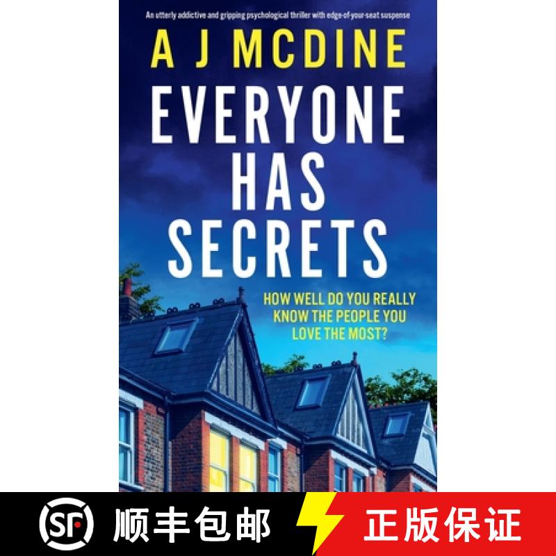 【3-4周达】Everyone Has Secrets: An utterly addictive and gripping psychological thriller with edge-o... [9781835257920]