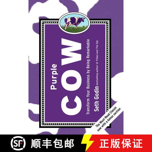 【3-4周达】精装 Purple Cow, New Edition: Transform Your Business by Being Remarkable [9781591843177]