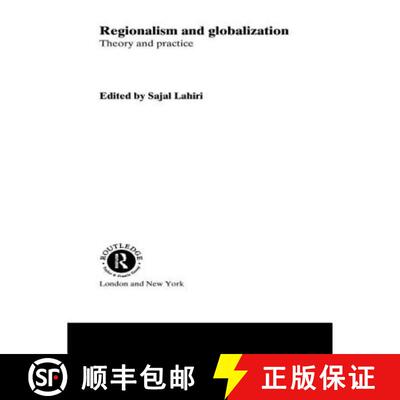 【3-4周达】精装 Regionalism and Globalization : Theory and Practice [9780415220750]
