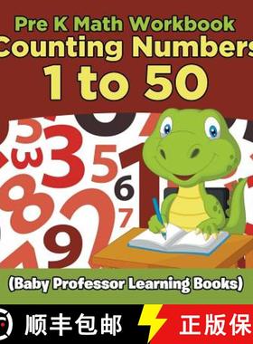 【3-4周达】Pre K Math Workbook: Counting Numbers 1 to 50 (Baby Professor Learning Books) [9781682800355]