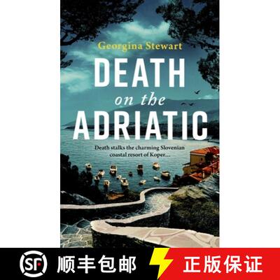 【3-4周达】Death on the Adriatic: An utterly gripping, sun-drenched destination thriller [9781408719800]