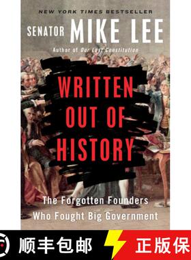 【3-4周达】Written Out of History: The Forgotten Founders Who Fought Big Government [9780399564468]