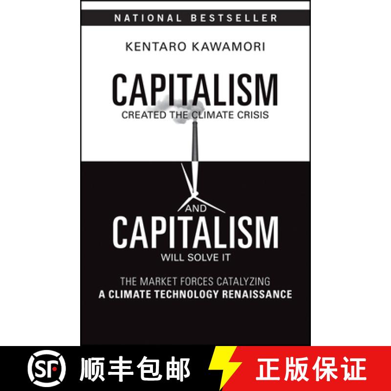 预订 Capitalism Created the Climate Crisis and Capitalism Will Solve It: The Market Forces Catalyzing... [9781394369423]