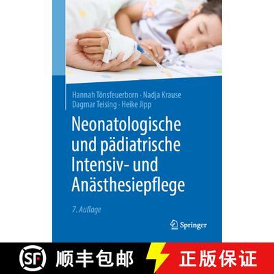 【3-4周达】Neonatologische und paediatrische Intensiv und Anaesthesiepflege (7. Aufl. 2021) [9783662629017]