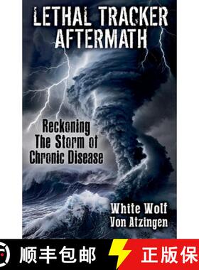 【3-4周达】Lethal Tracker Aftermath Reckoning The Storm of Chronic Disease [9798230320227]