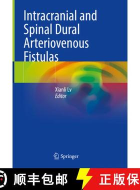 【3-4周达】Intracranial and Spinal Dural Arteriovenous Fistulas [9789811957666]