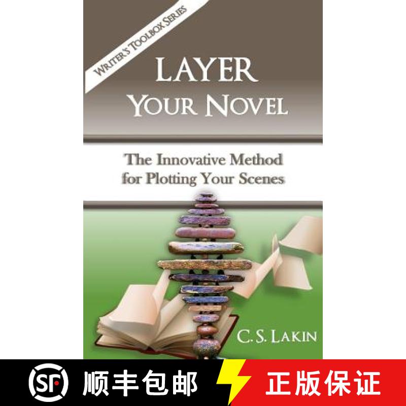 【3-4周达】Layer Your Novel: The Innovative Method for Plotting Your Scenes [9780986134746]