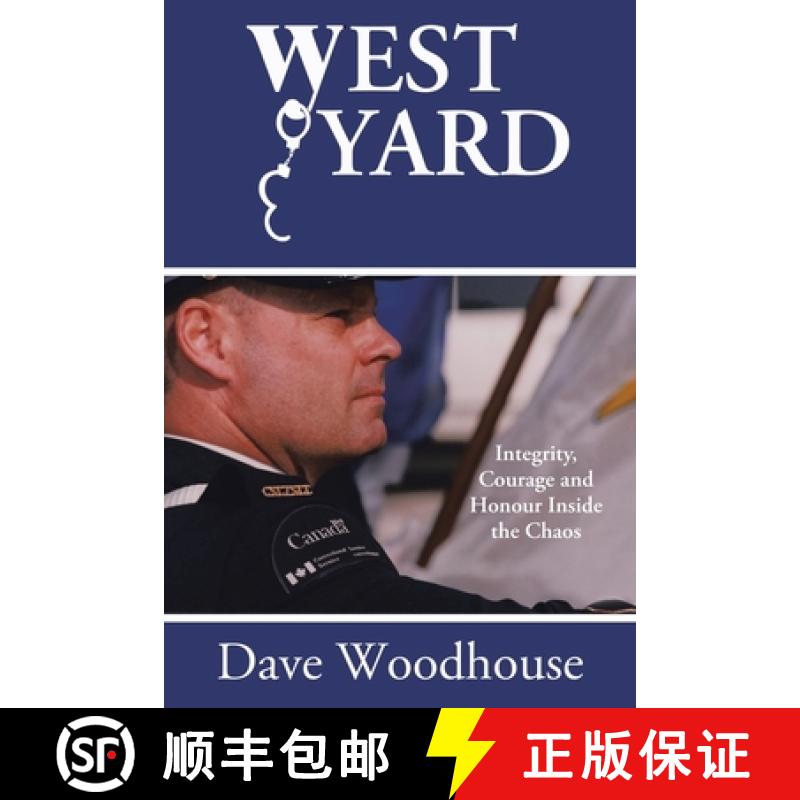 【3-4周达】West Yard: Integrity, Courage and Honour Inside the Chaos [9781777722005]