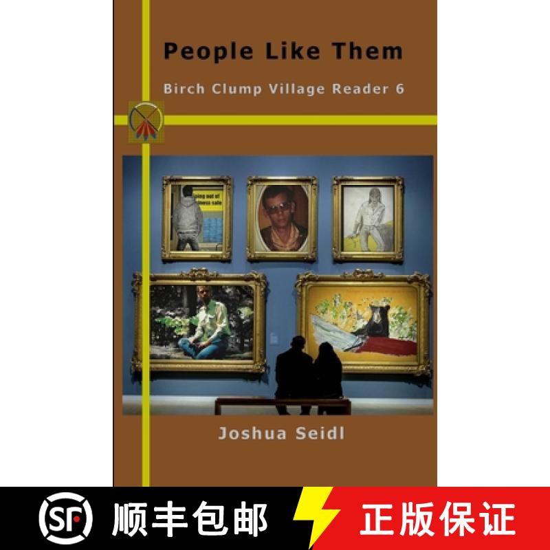 【3-4周达】People Like Them: Birch Clump Village Reader 6 [9781329060562]