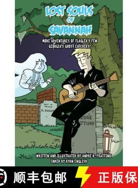 【3-4周达】Lost Souls of Savannah : More Adventures of Flagler's Few, Ghost Hunters [9781561645329]