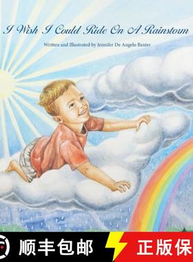 预订 I Wish I Could Ride on a Rainstorm [9780578892917]