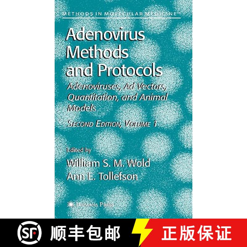 【3-4周达】Adenovirus Methods and Protocols: Volume 1: Adenoviruses, Ad Vectors, Quantitation, and An... [9781588295989]
