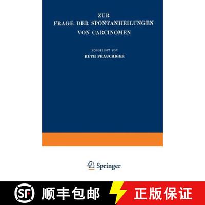 【3-4周达】Zur Frage der Spontanheilungen von Carcinomen: Kritische Zusammenstellung [9783662389577]