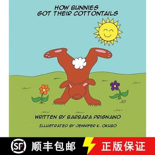 How Bunnies Got Cottontails 4周达 Their 9781608606757