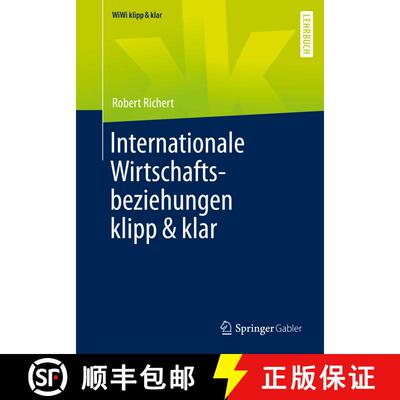 【3-4周达】Internationale Wirtschaftsbeziehungen klipp & klar (1. Aufl. 2021) (1. Aufl. 2021) (1. Auf... [9783658347673]
