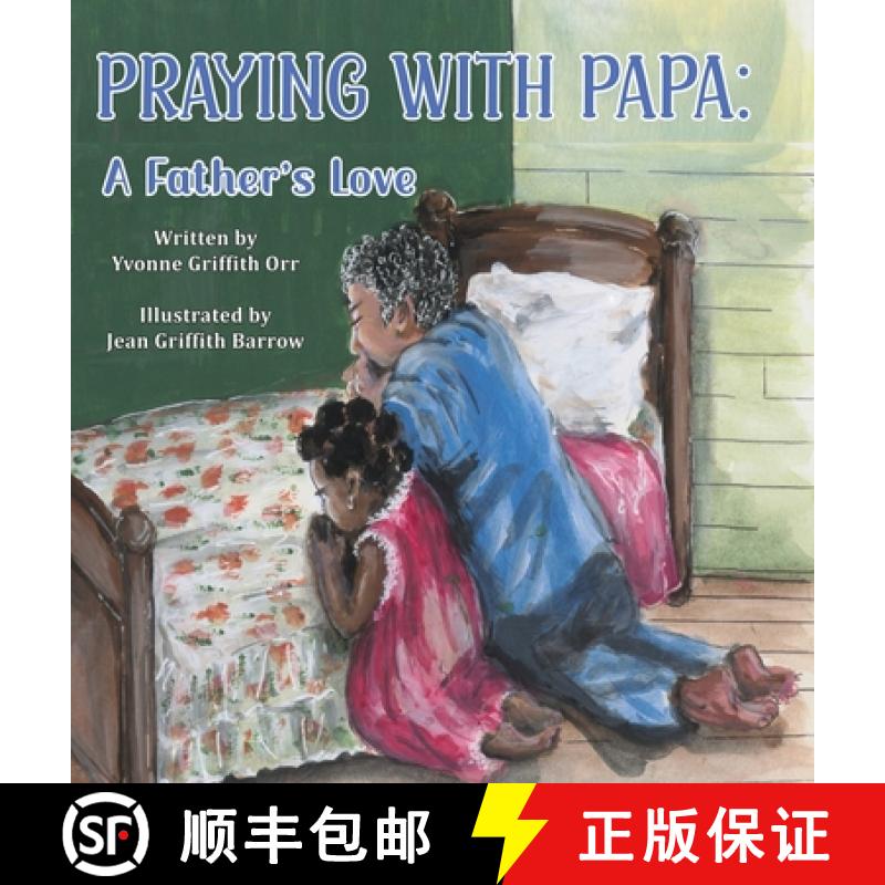 【2-3周达】Praying With Papa: A Father's Love [9798986613123]