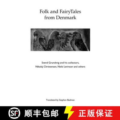 【3-4周达】Folk and FairyTales  from Denmark.  Svend Grundtvig and his collectors, [9781326979362]