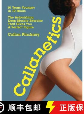 【3-4周达】Callanetics: 10 Years Younger in 10 Hours [9781917720038]