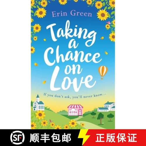 【3-4周达】Taking a Chance on Love: Feel-good, romantic and uplifting - a book sure to warm your heart! [9781472263575]