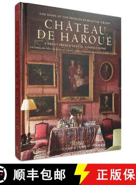 【3-4周达】Château de Haroué: The Home of the Princes de Beauvau-Craon [9780847870929]
