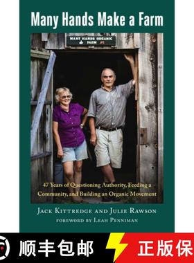 【3-4周达】Many Hands Make a Farm: 47 Years of Questioning Authority, Feeding a Community, and Buildi... [9781645021971]